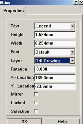 7. 放置分孔圖，按“P、S”在圖形的右下角放置一字符串，并雙擊打開，將Text改為。Legend；Layer改為DrillDrawing即可